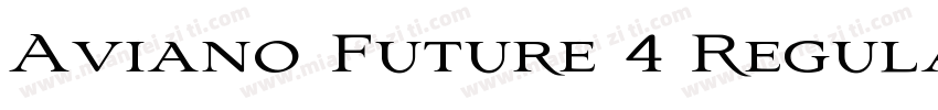 Aviano Future 4 Regular字体转换
